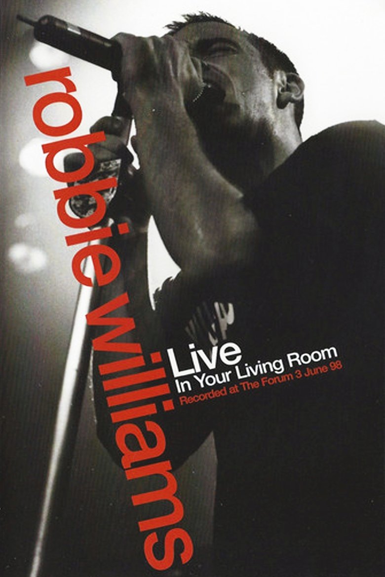 Poster of Robbie Williams: Live in Your Living Room