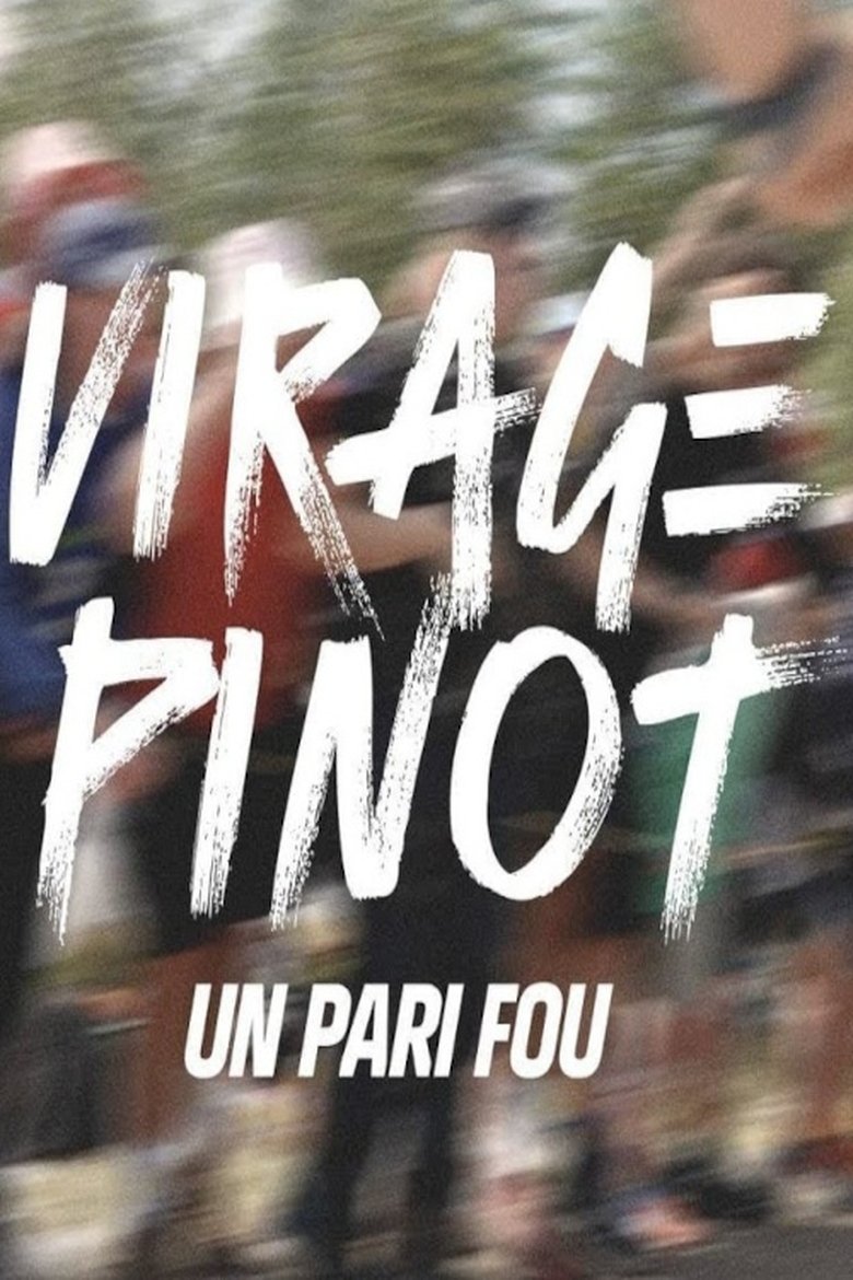Poster of Virage Pinot, un pari fou