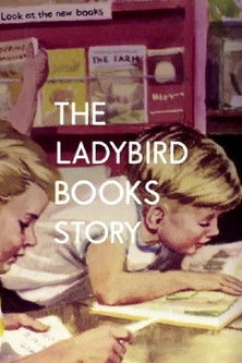 Poster of The Ladybird Books Story: The Bugs That Got Britain Reading