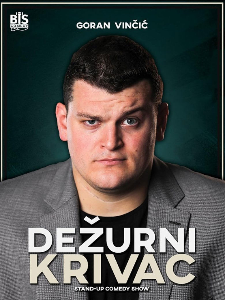 Poster of Goran Vinčić: Dežurni Krivac