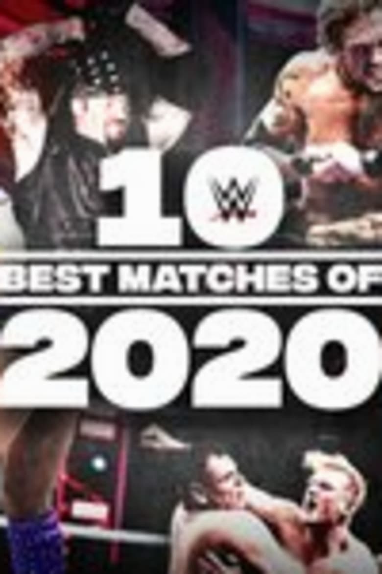 Poster of The Best of WWE: 10 Best Matches of 2020