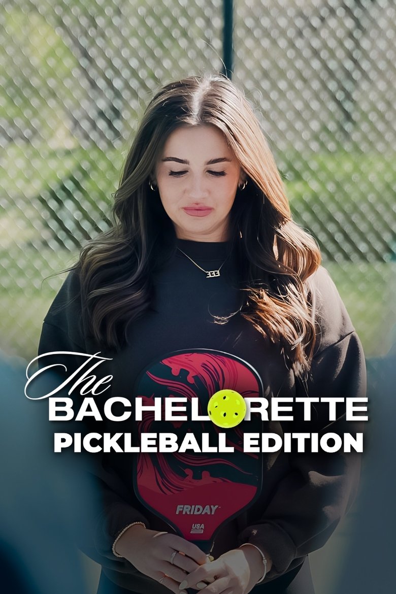 Poster of The Bachelorette: Pickleball Edition