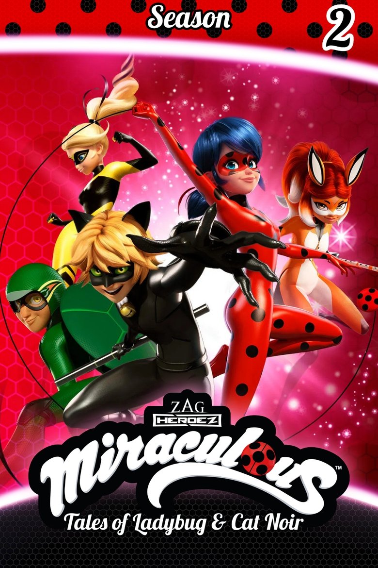 Poster of Episodes in Miraculous  Tales Of Ladybug & Cat Noir - Season 2 - Season 2