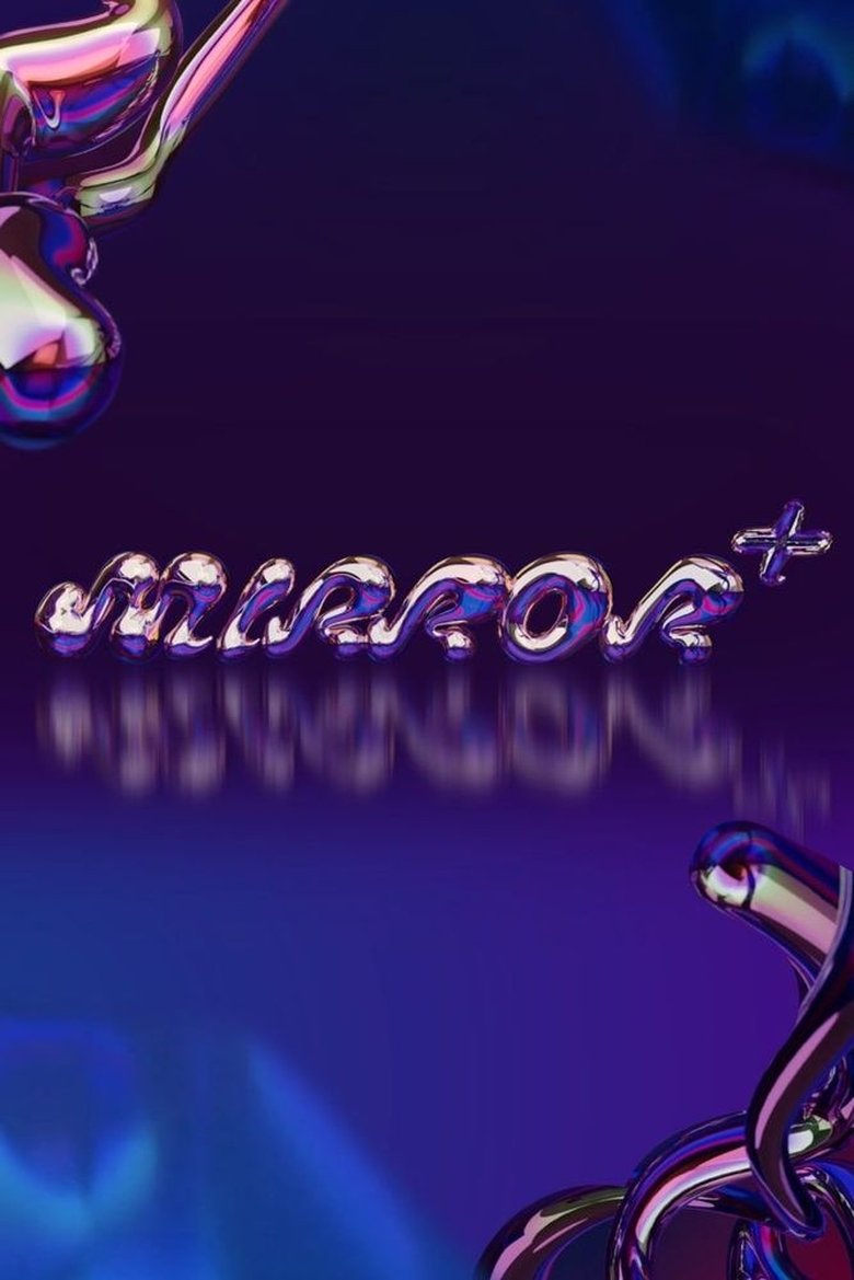 Poster of Episodes in 全星暑假   MIRROR  - Season 1 - Season 1