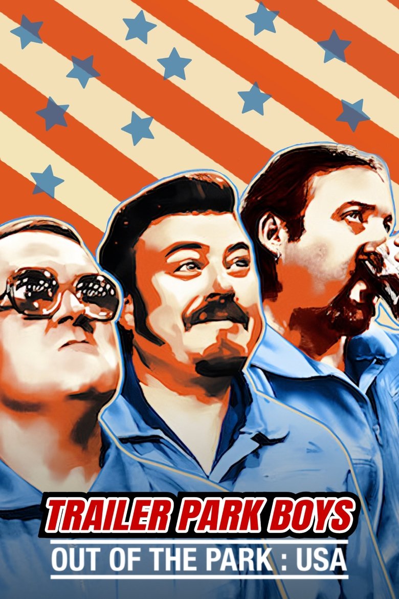 Poster of Episodes in Trailer Park Boys  Out Of The Park  USA - Season 1 - Season 1