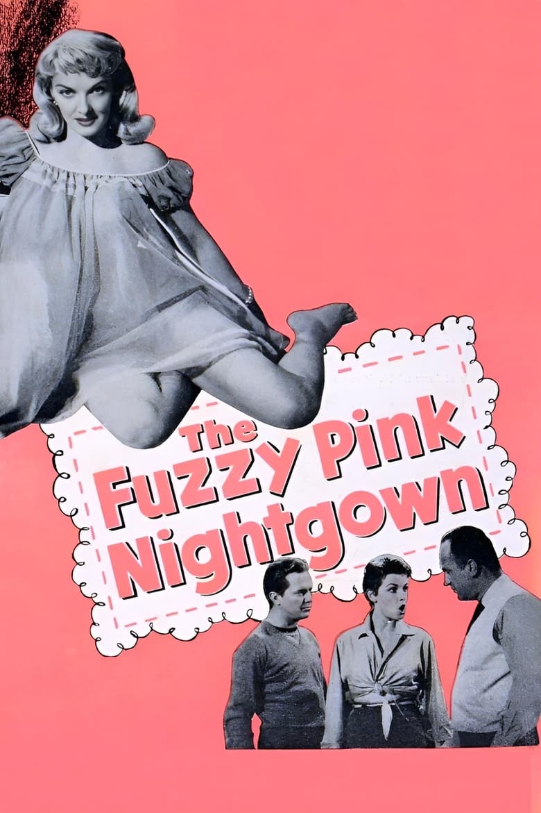 Poster of The Fuzzy Pink Nightgown