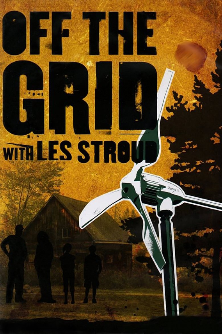 Poster of Off the Grid with Les Stroud