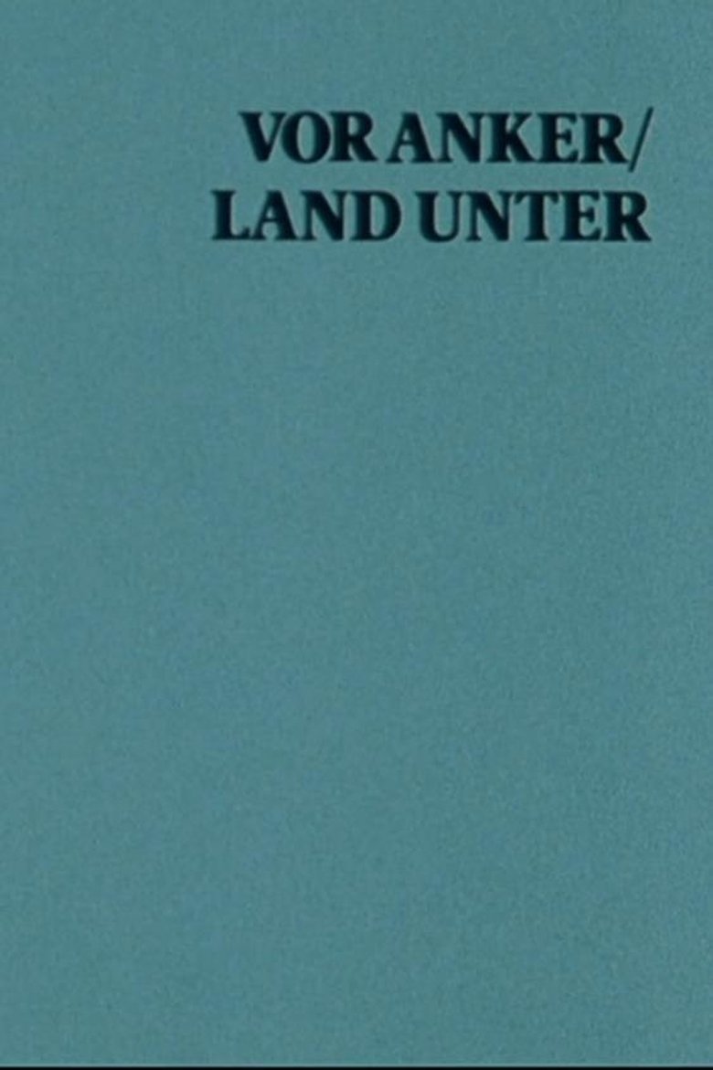 Poster of At Anchor / Land Under: A Film With Sterling Hayden