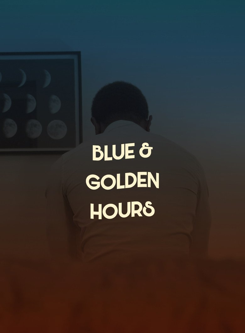 Poster of Blue & Golden Hours