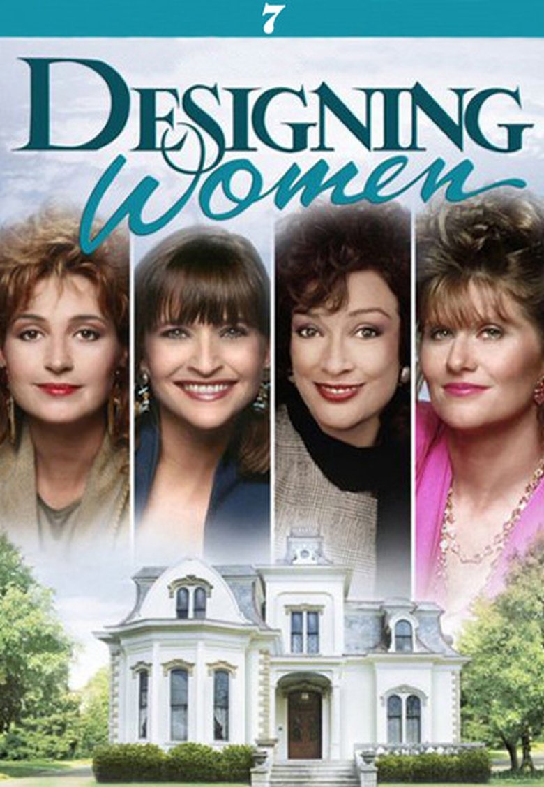 Poster of Episodes in Designing Women - Season 7 - Season 7