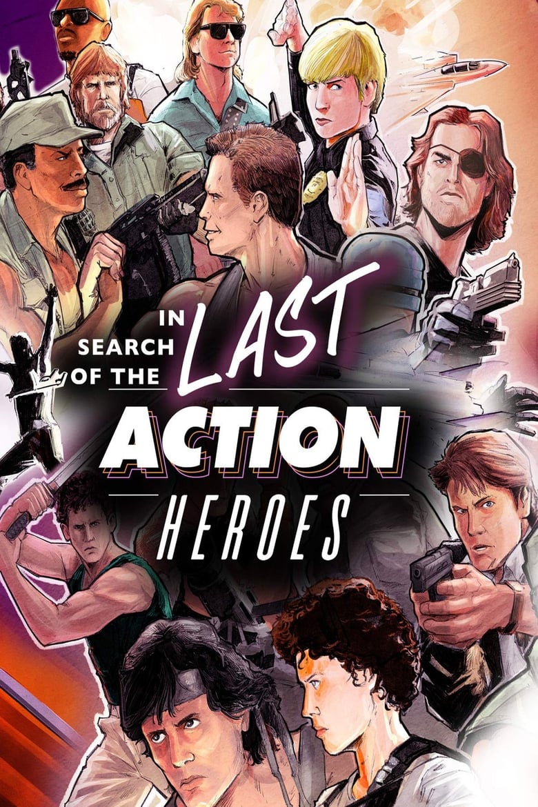 Poster of In Search of the Last Action Heroes