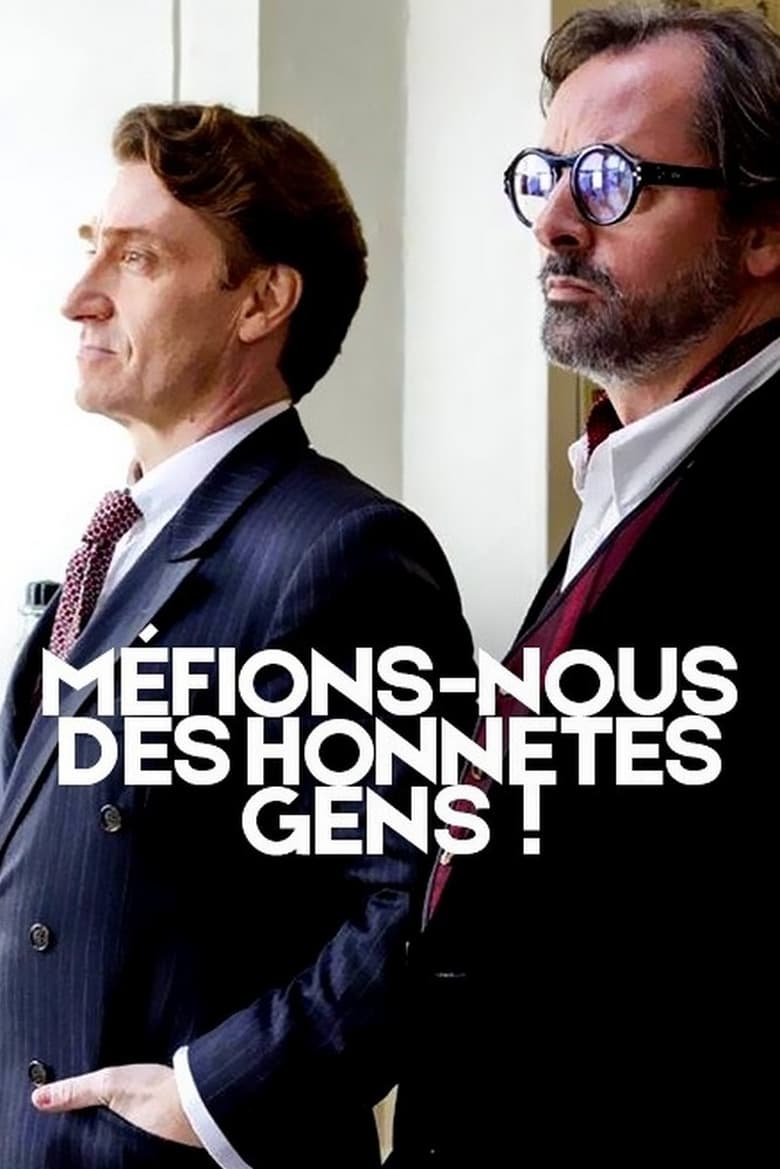 Poster of Méfions-nous des honnêtes gens !
