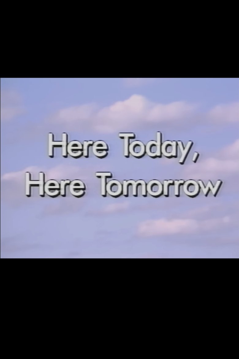 Poster of Here Today, Here Tomorrow