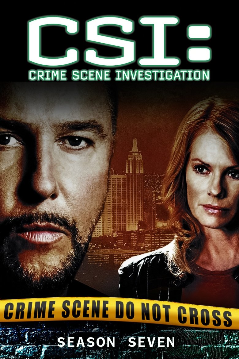 Poster of Episodes in CSI  Crime Scene Investigation - Season 7 - Season 7