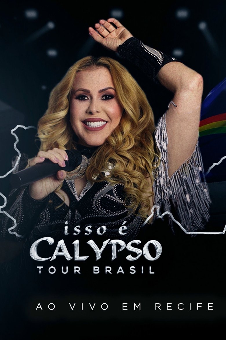Poster of Joelma - Isso É Calypso Tour Brasil: Ao Vivo em Recife