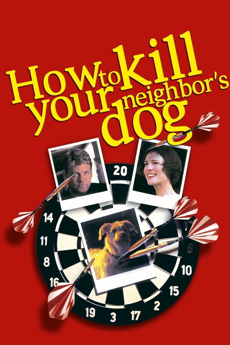 Poster of How to Kill Your Neighbor's Dog