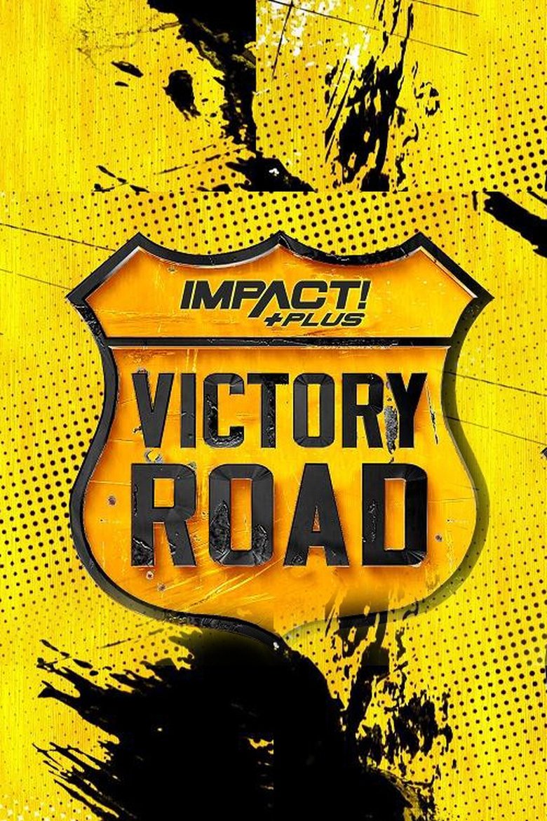 Poster of IMPACT Wrestling: Victory Road 2021