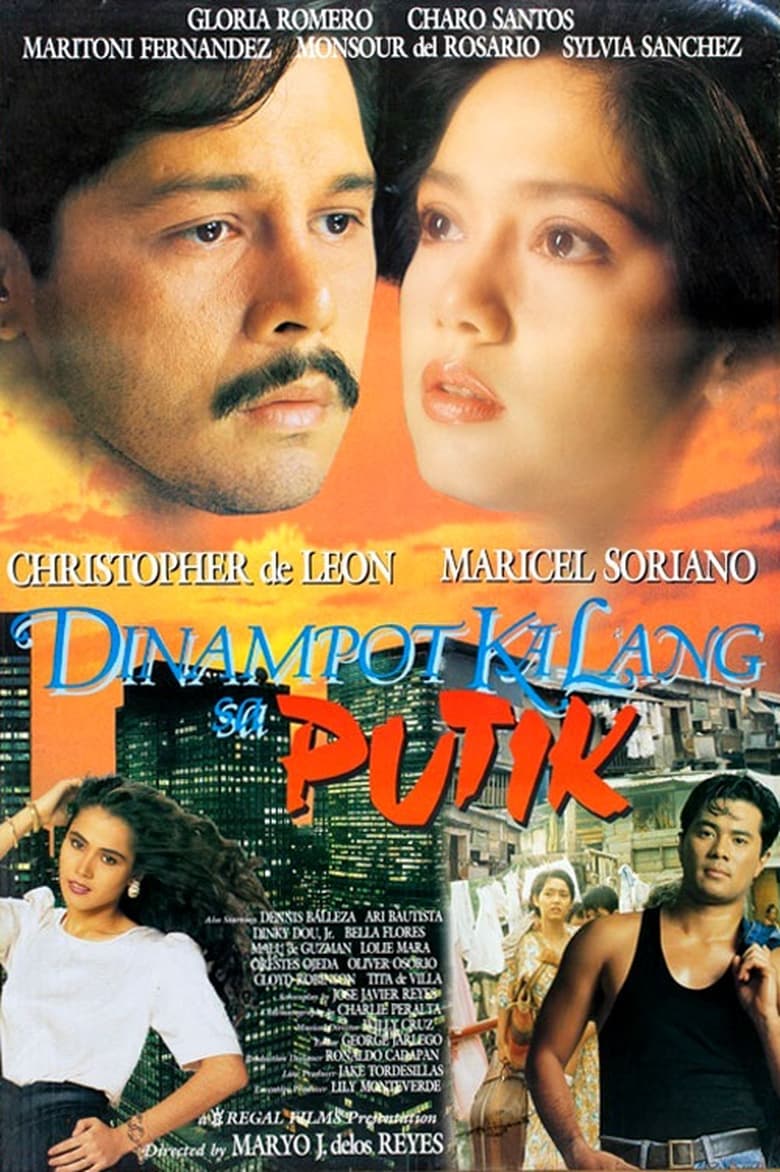 Poster of Dinampot Ka Lang sa Putik
