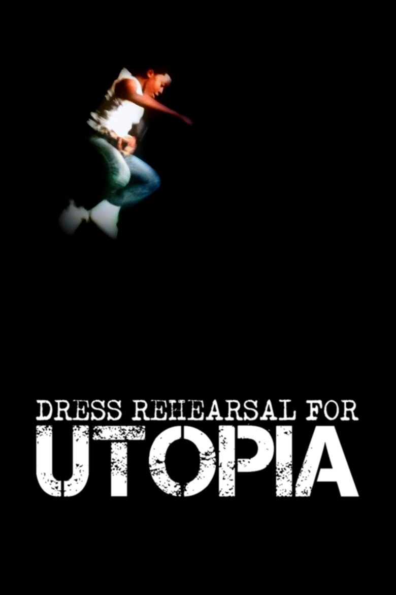 Poster of Dress Rehearsal for Utopia