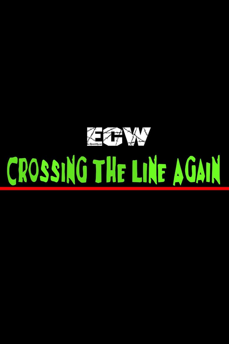 Poster of ECW Crossing The Line Again