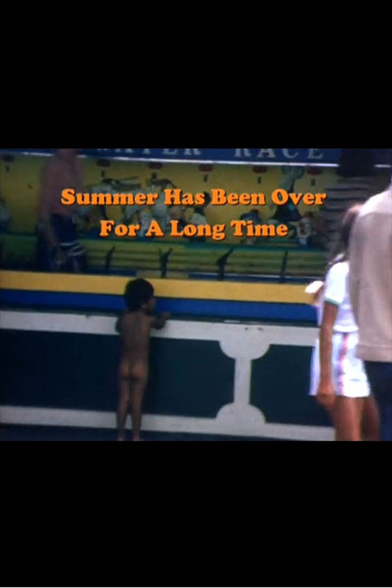 Poster of Summer Has Been Over for a Long Time