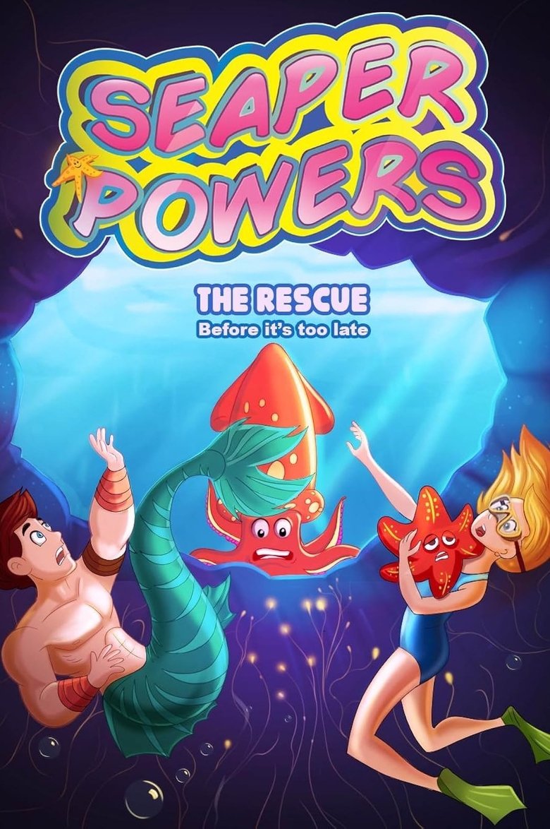 Poster of Seaper Powers: The Rescue