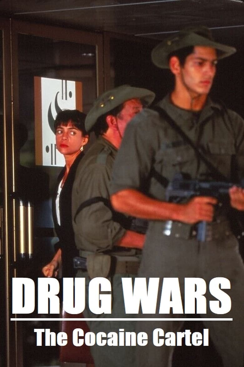 Poster of Drug Wars: The Cocaine Cartel