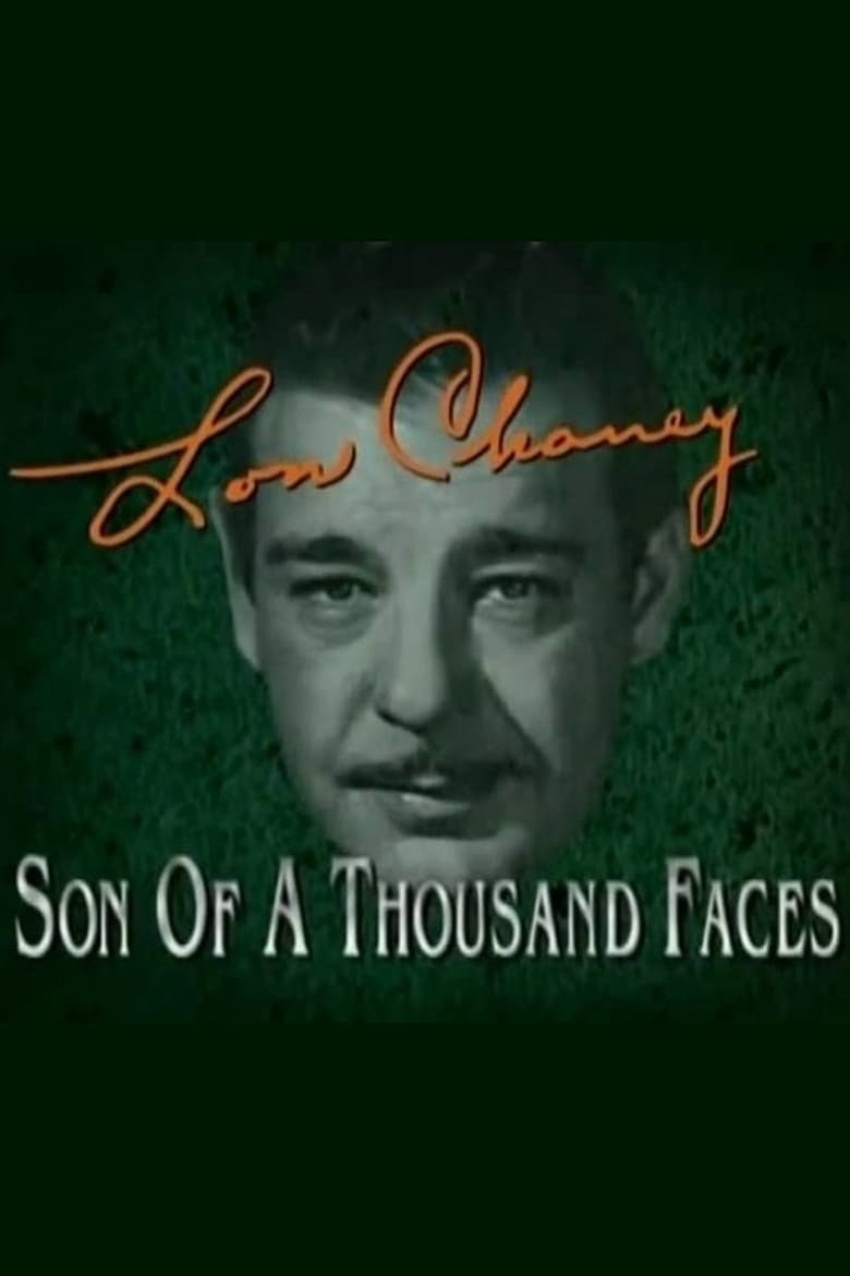 Poster of Lon Chaney: Son of a Thousand Faces