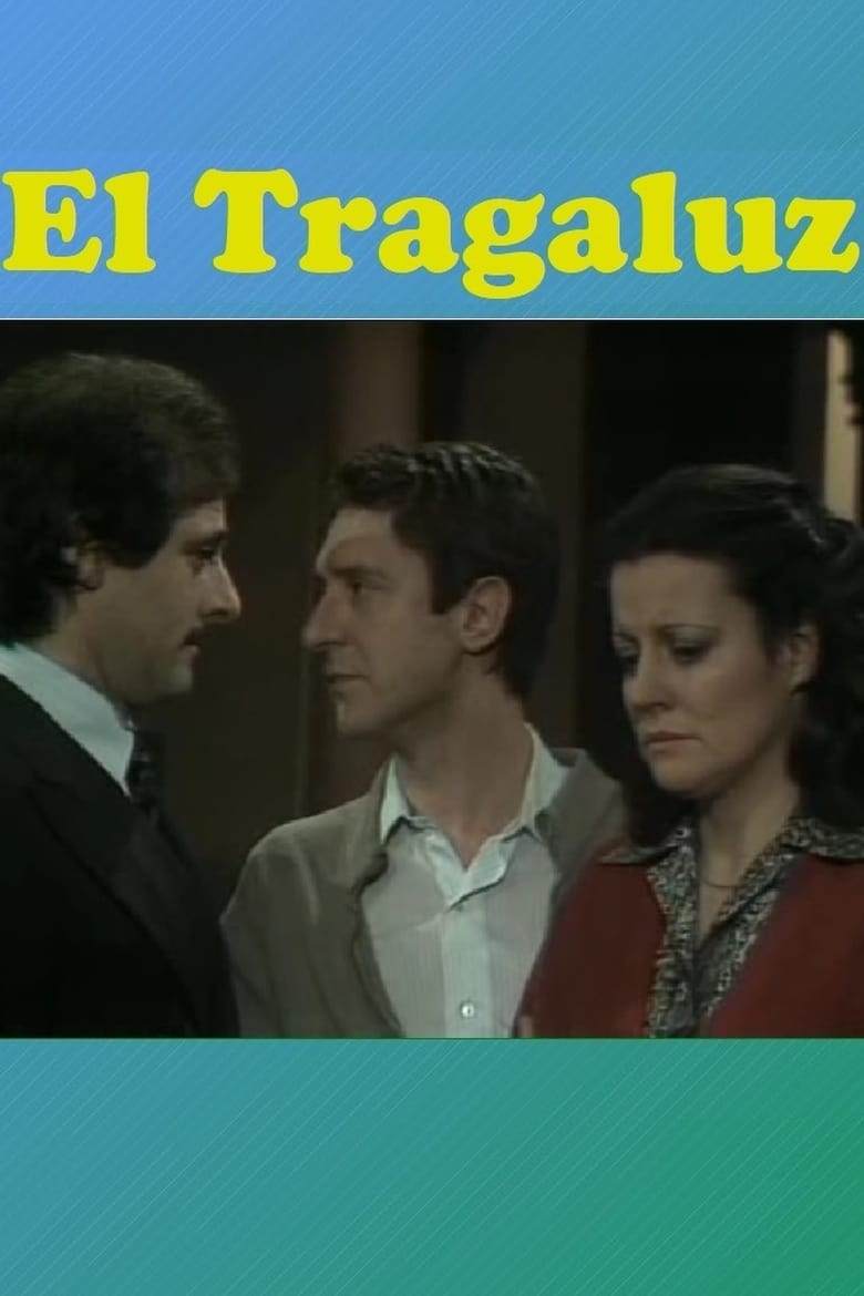 Poster of El tragaluz
