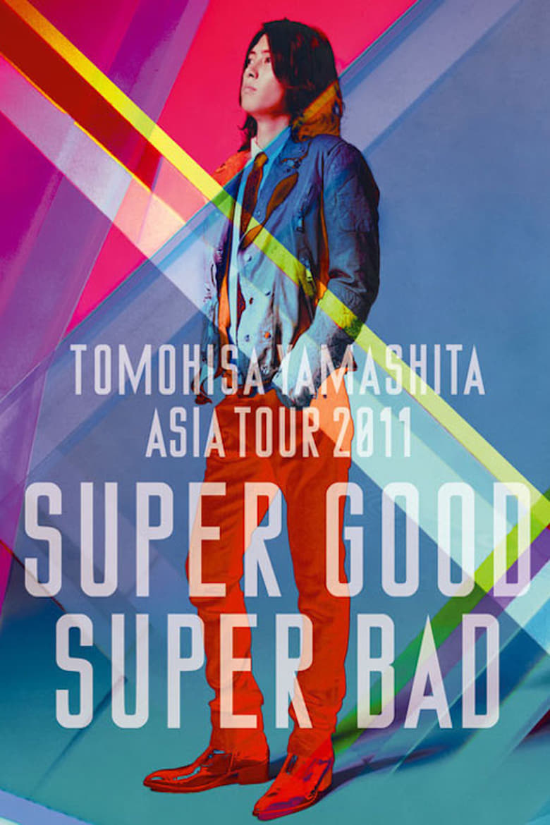 Poster of TOMOHISA YAMASHITA ASIA TOUR 2011 SUPER GOOD SUPER BAD