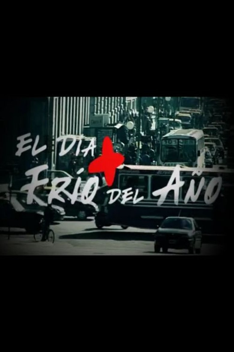 Poster of El día más frío del año