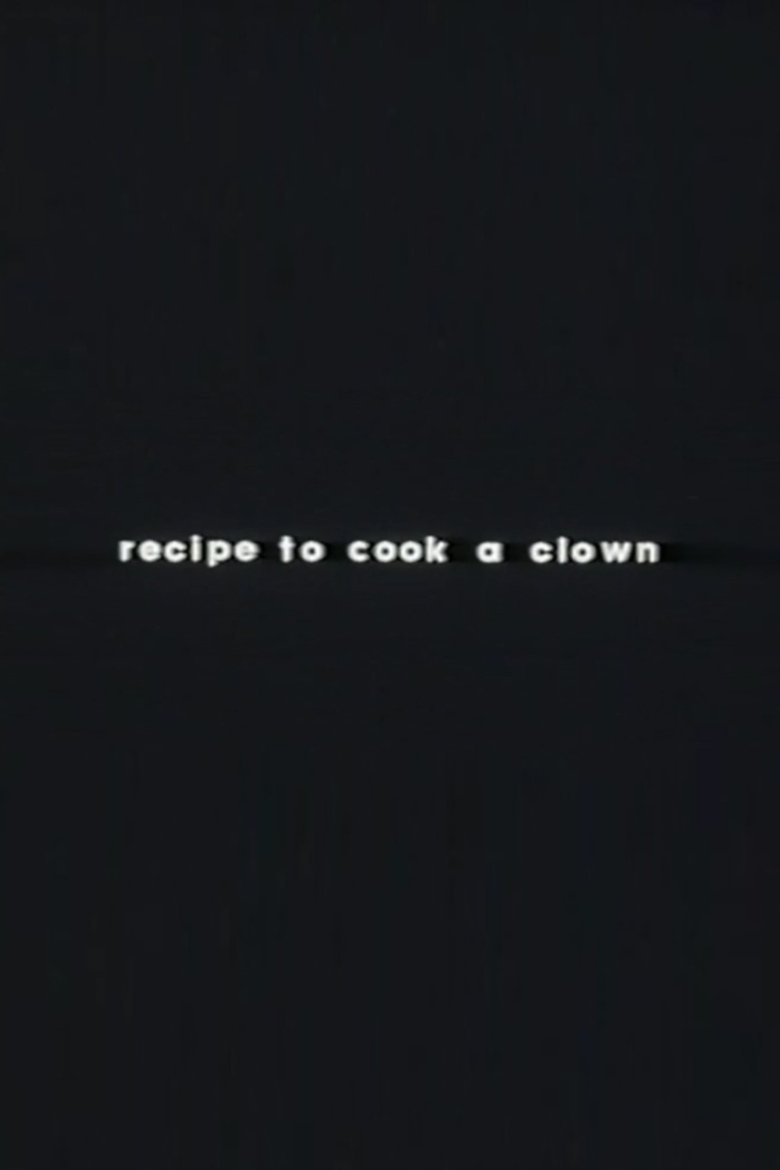 Poster of Recipe to Cook a Clown