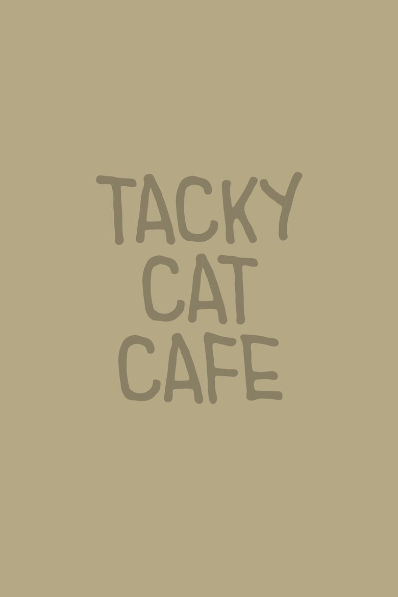 Poster of Tacky Cat Cafe