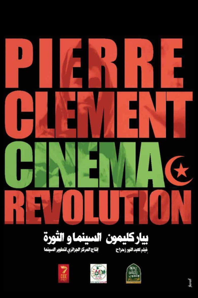 Poster of Pierre Clément, Cinéma et Révolution