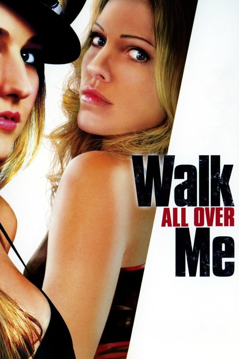 Poster of Walk All Over Me
