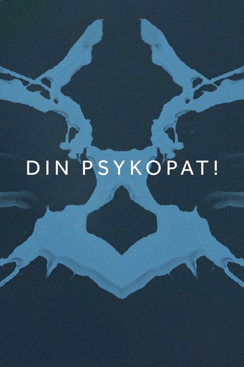 Poster of Din psykopat!