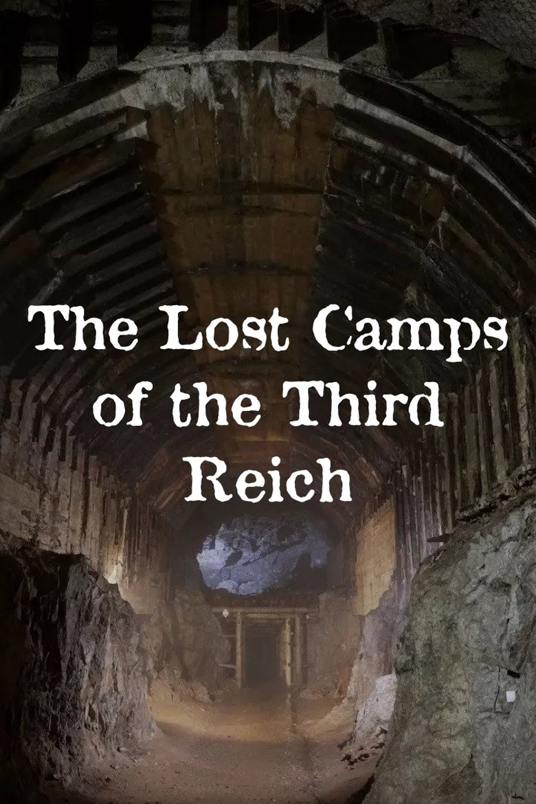Poster of The Lost Camps of the Third Reich