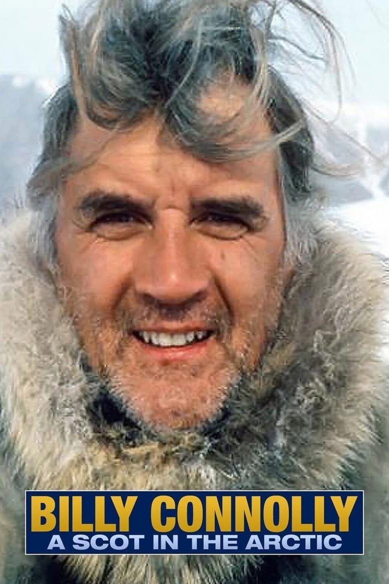 Poster of Billy Connolly: A Scot in the Arctic