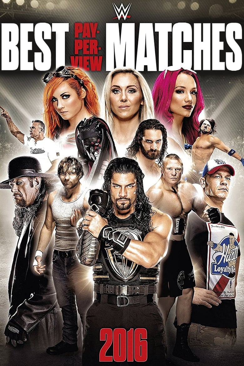 Poster of WWE: Best Pay-Per-View Matches of 2016