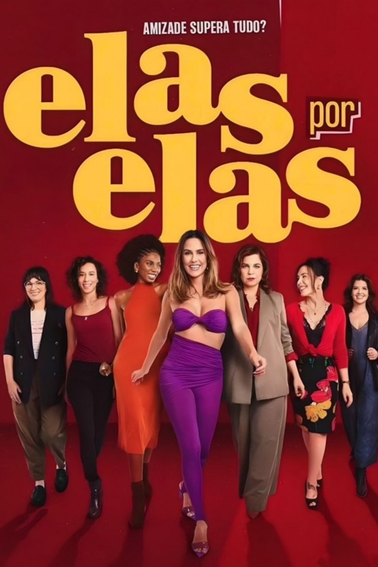 Poster of Cast and Crew in Elas Por Elas - Chapter 83 (Season 1 - Episode 83) - Chapter 83