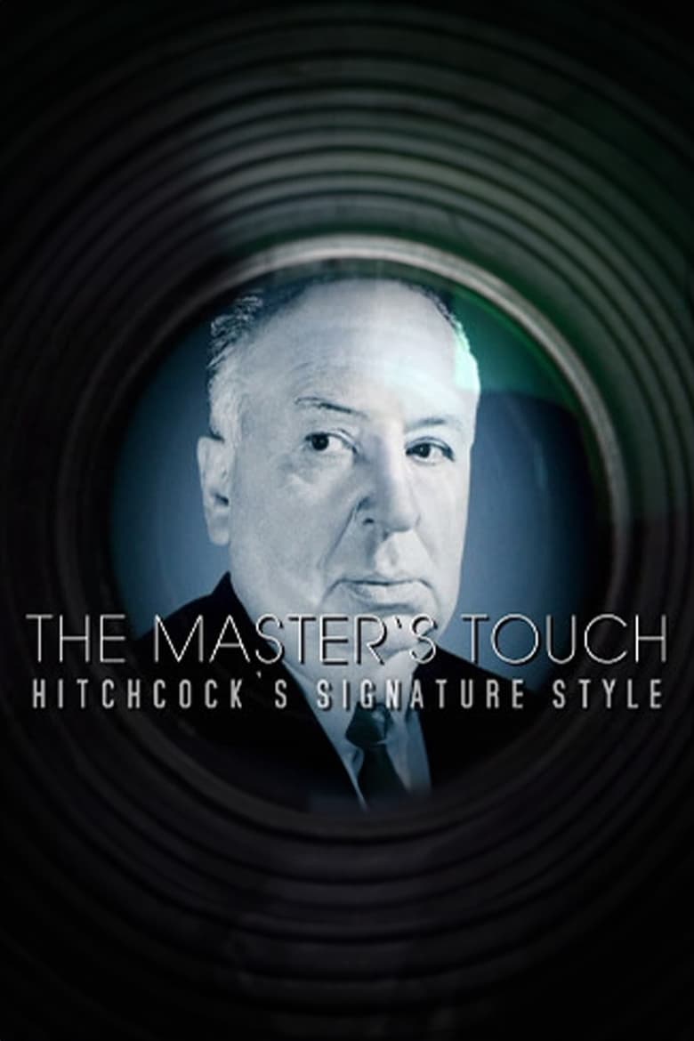 Poster of The Master's Touch: Hitchcock's Signature Style