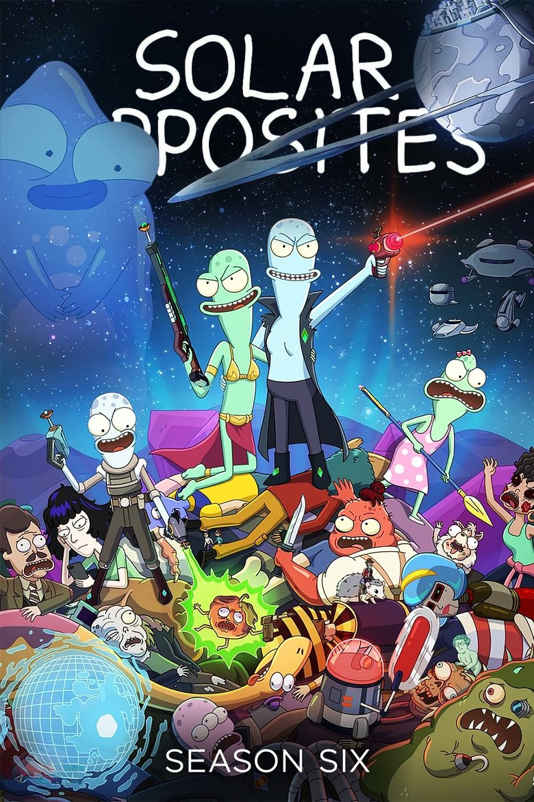 Poster of Episodes in Solar Opposites - Season 6 - Season 6