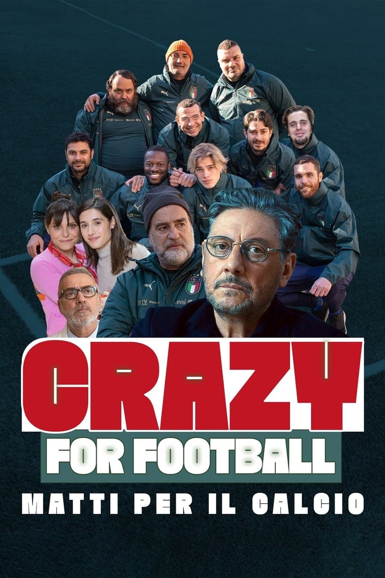 Poster of Crazy for Football - Matti per il calcio