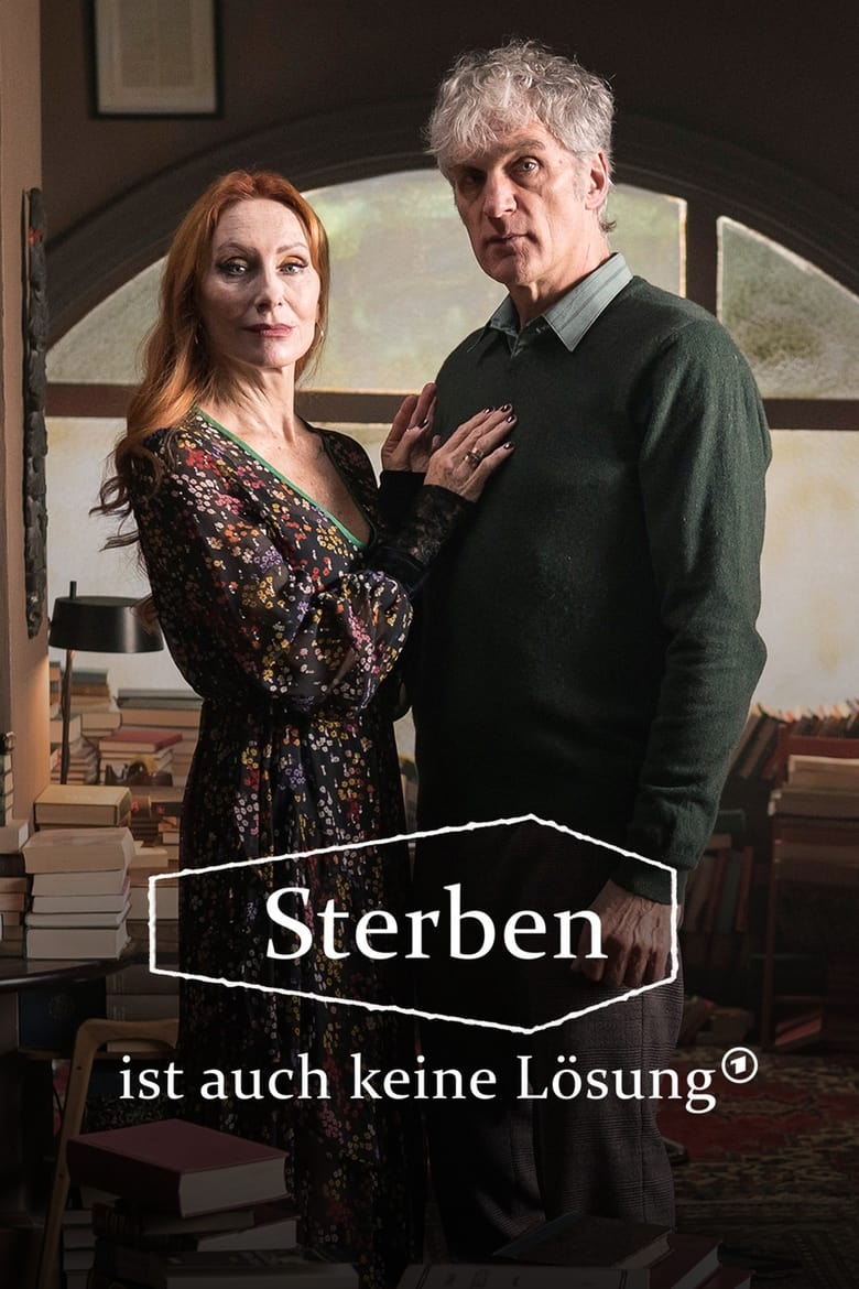 Poster of Sterben ist auch keine Lösung