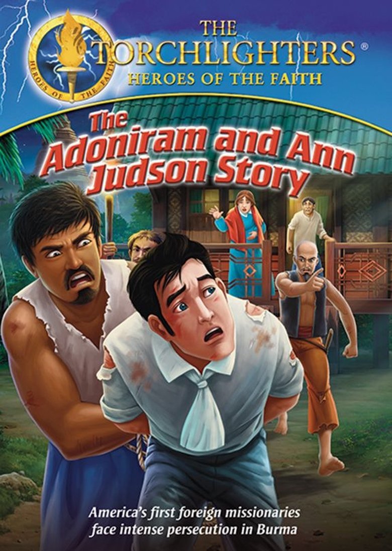 Poster of Torchlighters: The Adoniram and Ann Judson Story