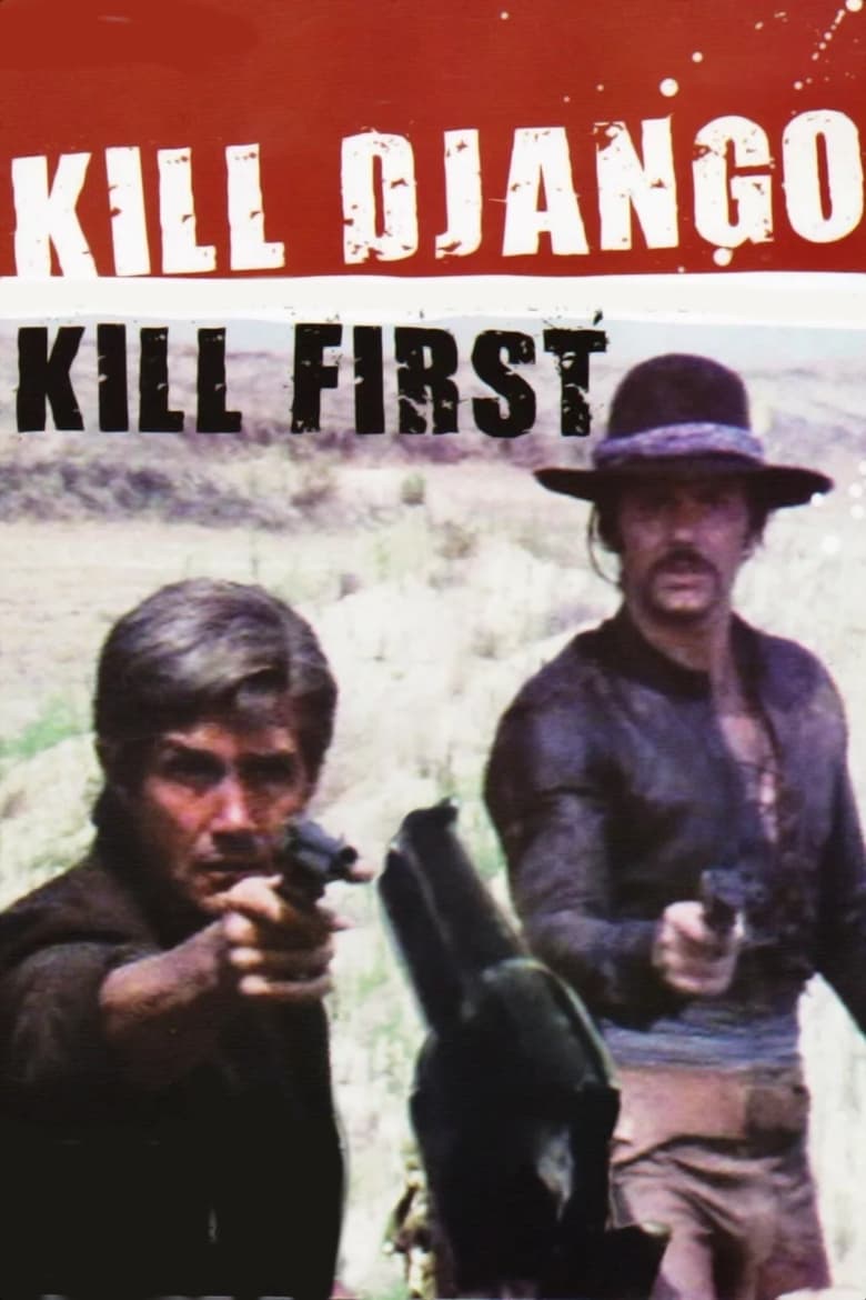 Poster of Kill Django...Kill First