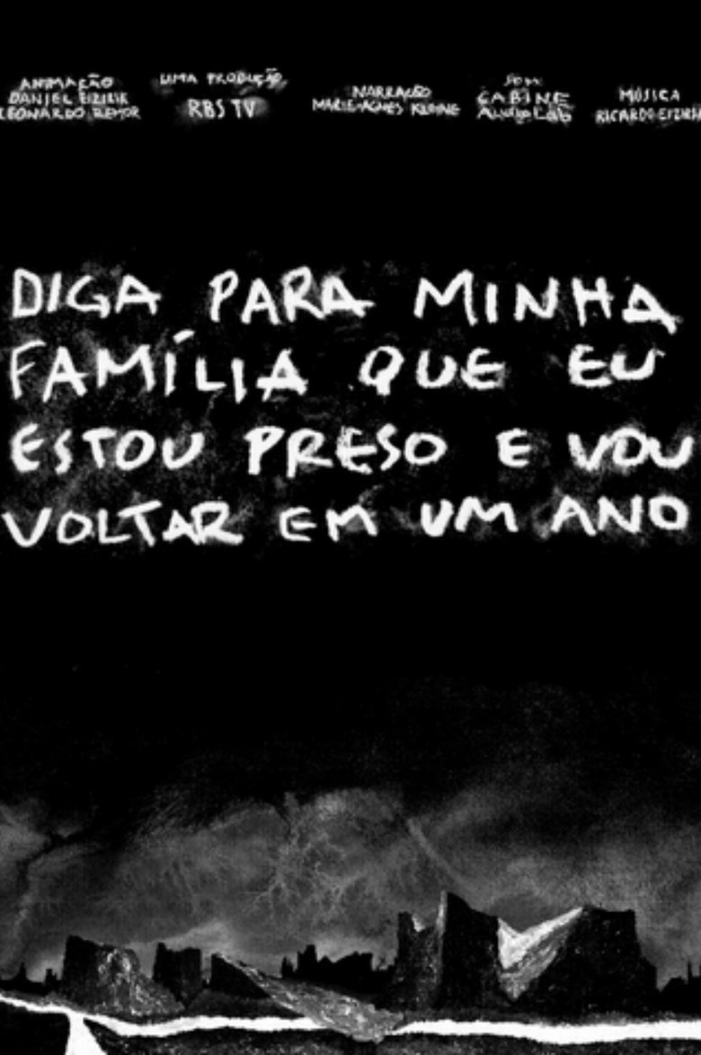 Poster of Diga para minha família que eu estou preso e vou voltar em um ano