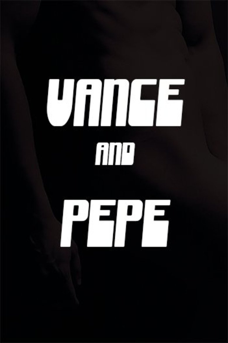 Poster of Vance and Pepe