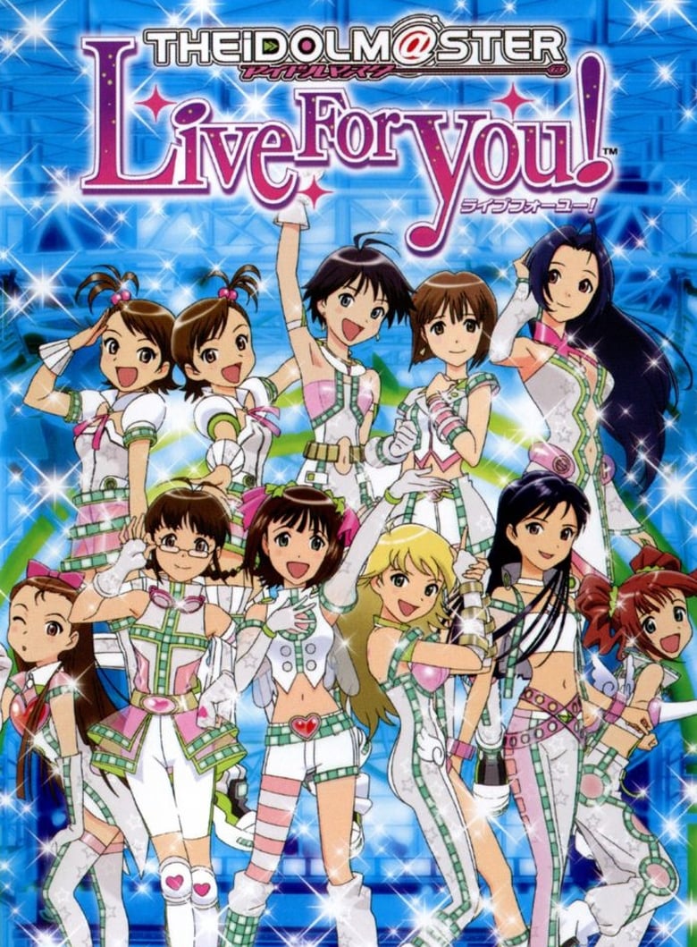 Poster of The iDOLM@STER Live For You!