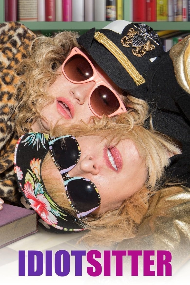 Poster of Episodes in Idiotsitter - Season 2 - Season 2